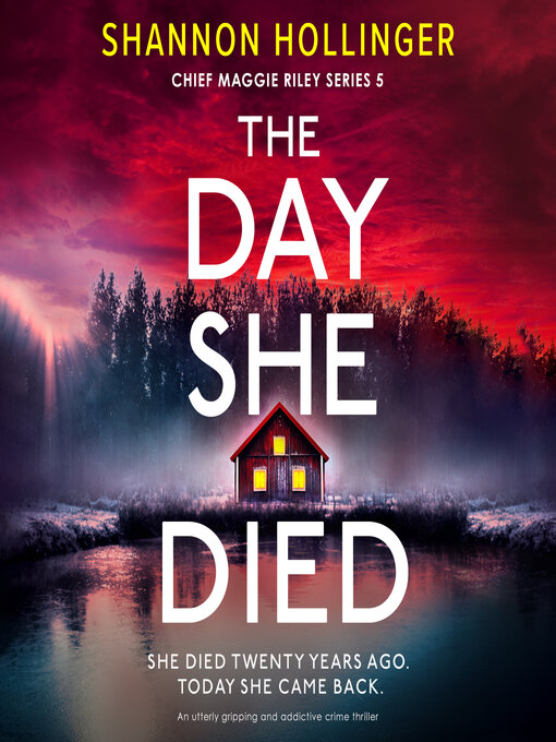 Title details for The Day She Died by Shannon Hollinger - Available